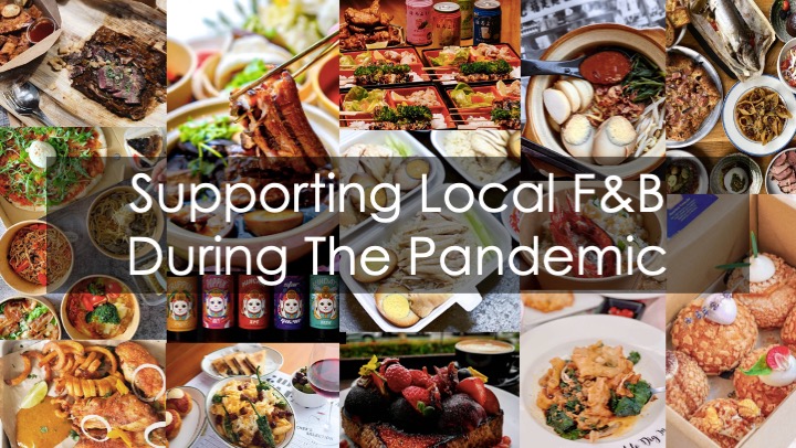 Supporting Local F&B During The Pandemic